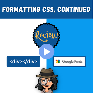 10: CSS Formatting Review: Styling Webpages
